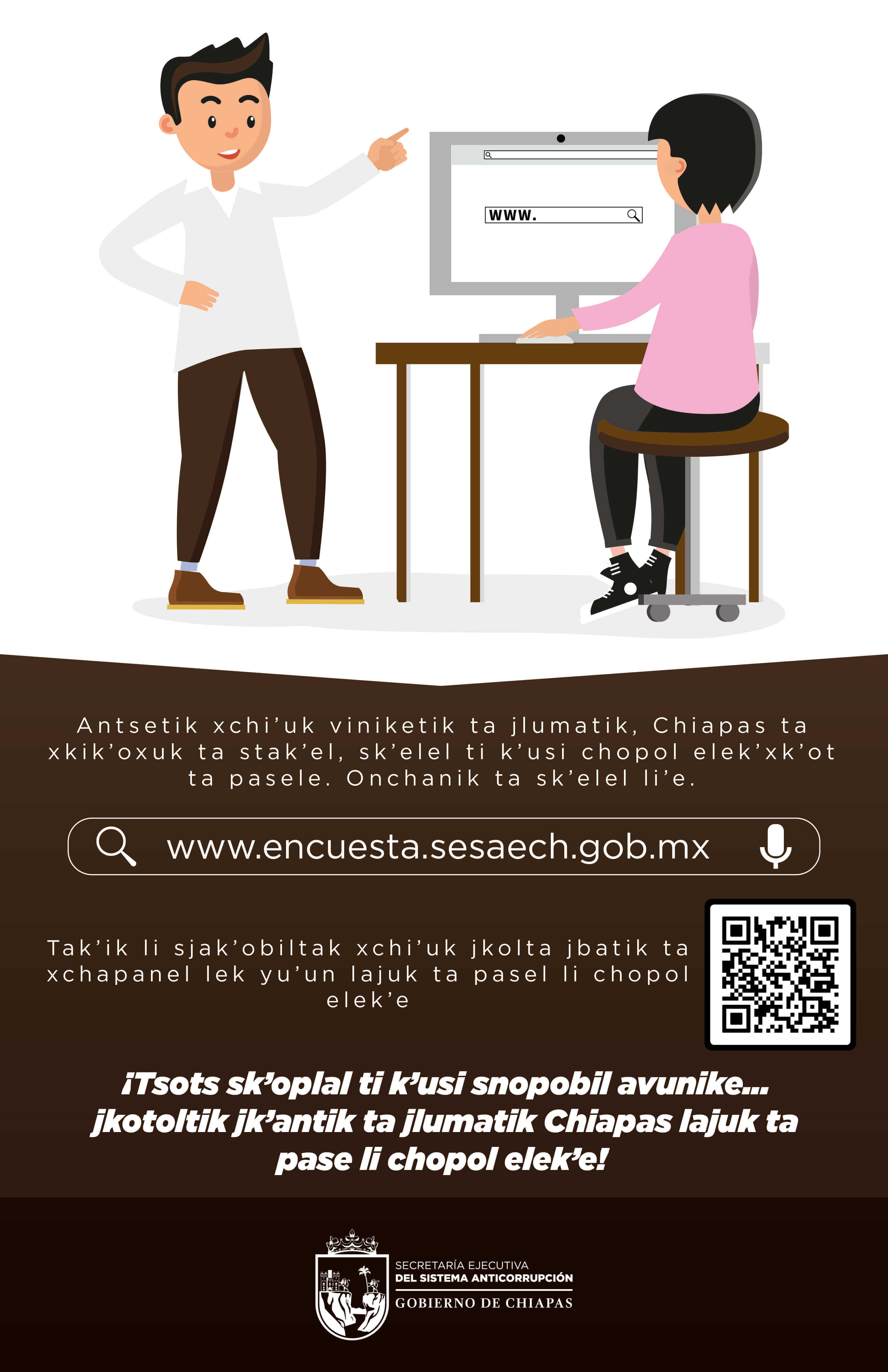 Cartel de la Encuesta Anticorrupción en Tsotsil Cartel de la Encuesta Anticorrupción en Tsotsil