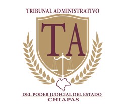 Tribunal Administrativo del Poder Judicial del Estado de Chiapas Tribunal Administrativo del Poder Judicial del Estado de Chiapas